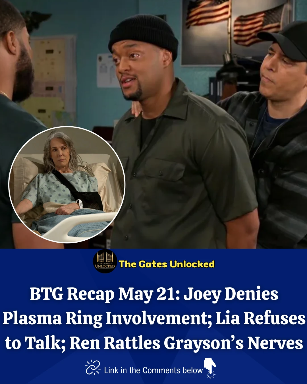 Beyond the Gates Recap May 21: Joey Denies Plasma Ring Involvement; Lia Refuses to Talk; Ren Rattles Grayson’s Nerves