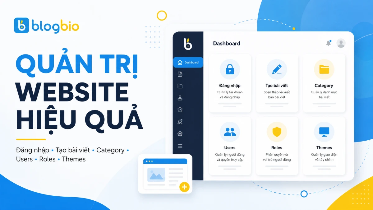 Quản trị website tạo từ Blogbio: Bài viết, Category, User, Roles và Themes