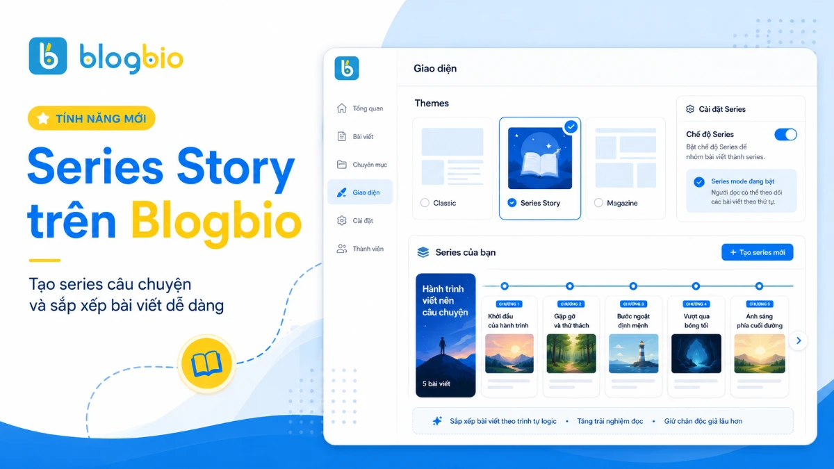 Hướng dẫn sử dụng tính năng Series Story trên Blogbio