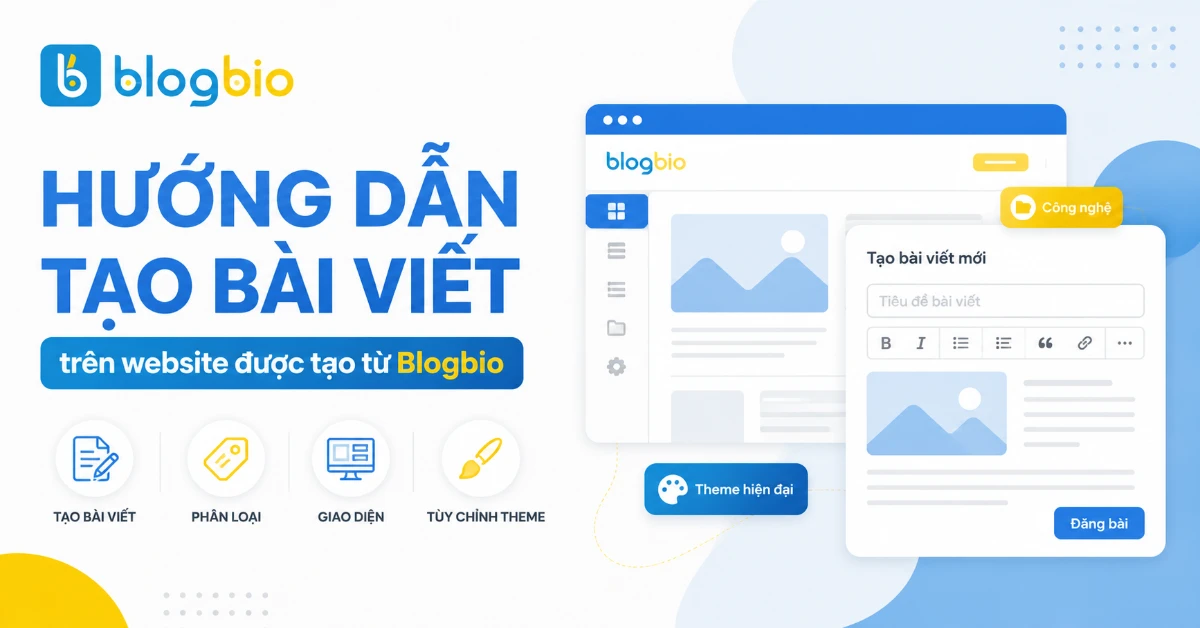 Hướng dẫn tạo bài viết trên website được tạo từ Blogbio